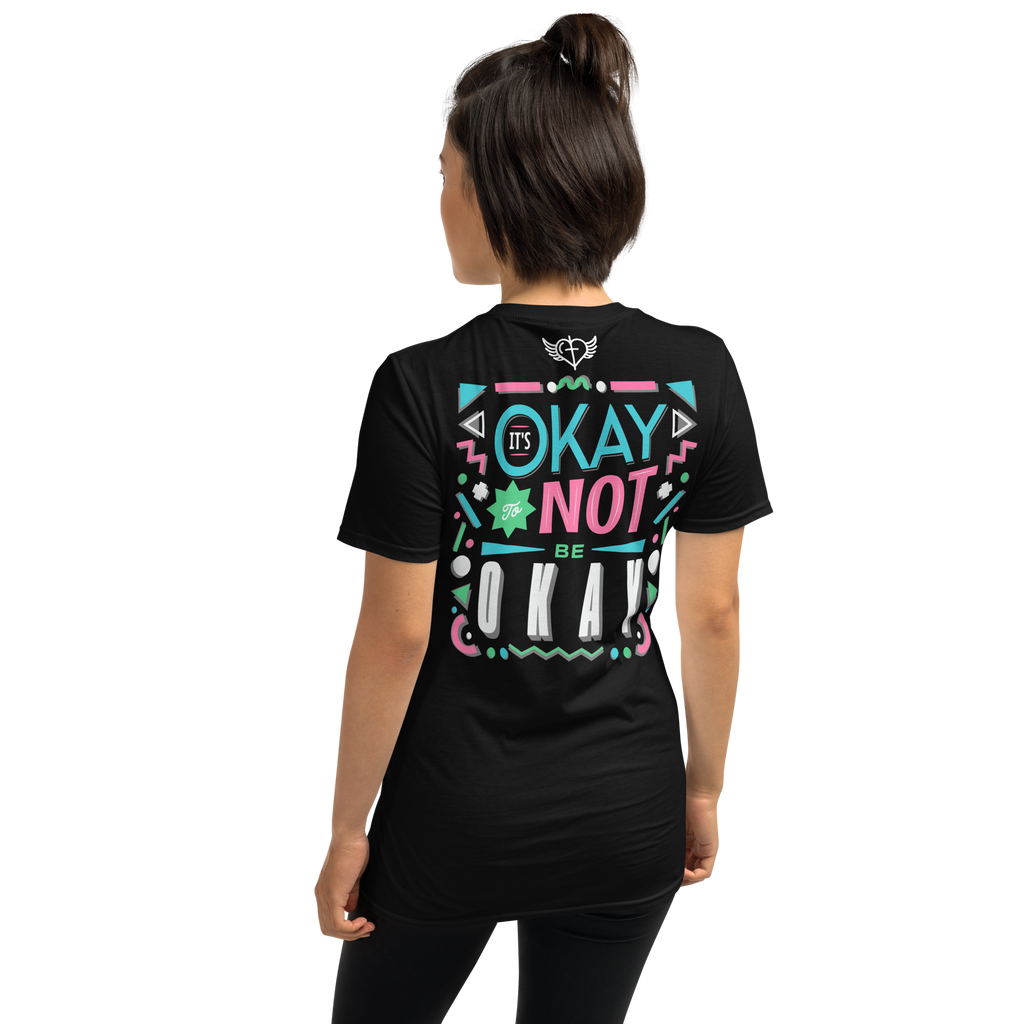 It's Okay to Not Be Okay Tee - Unisex