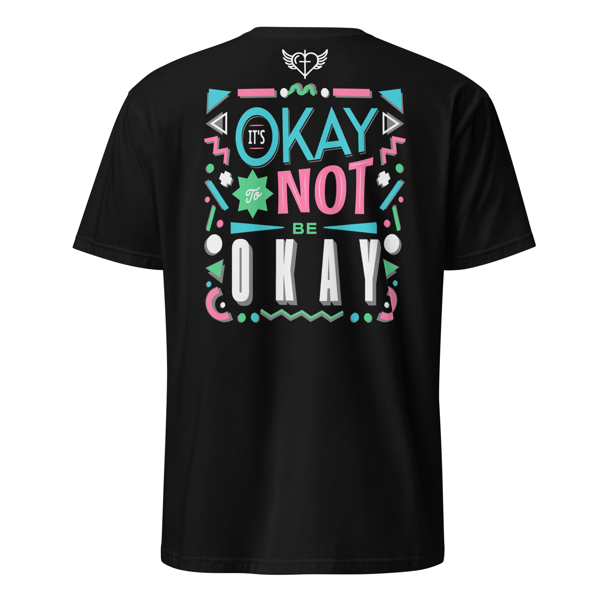 It's Okay to Not Be Okay Tee - Unisex